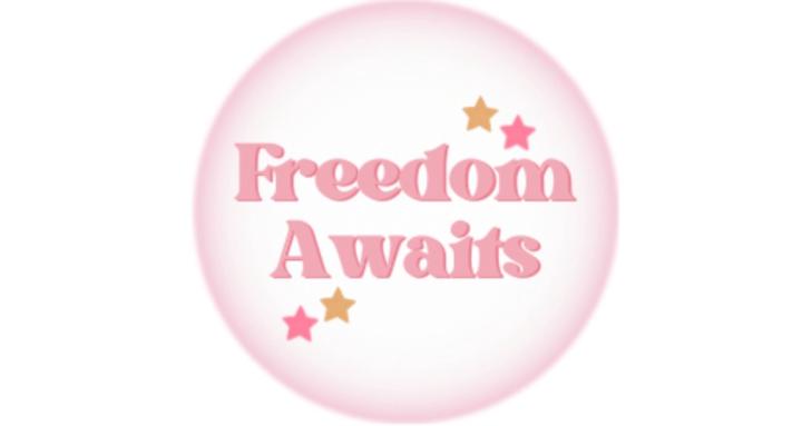 Freedom Awaits