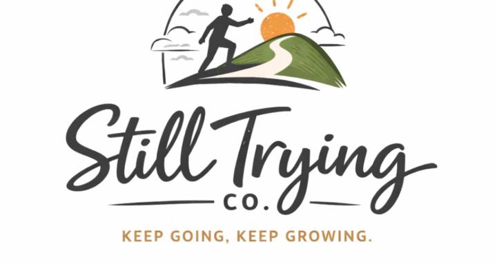 Still Trying Co.