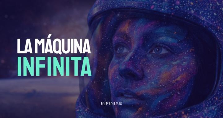La Máquina Infinita