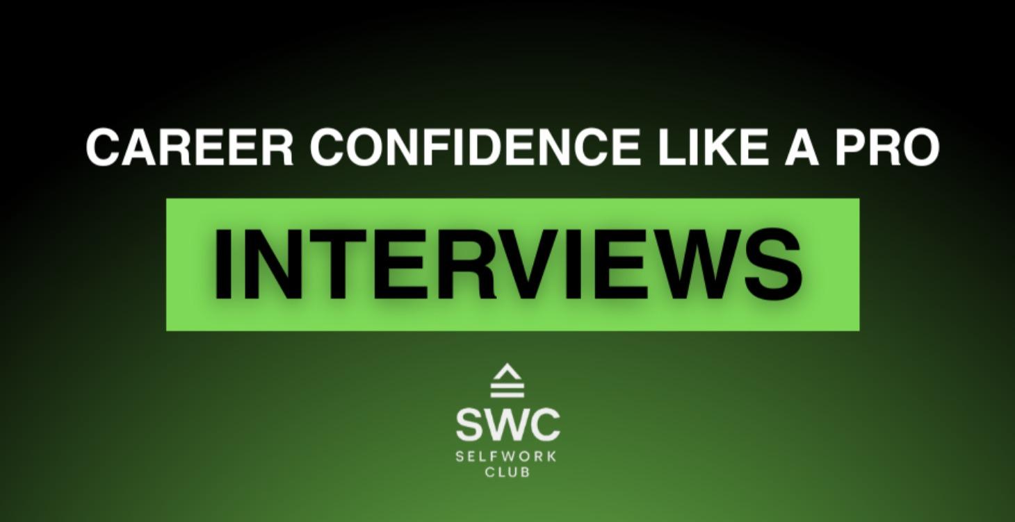 (Careers) Confidence Like A Pro Job Interviews