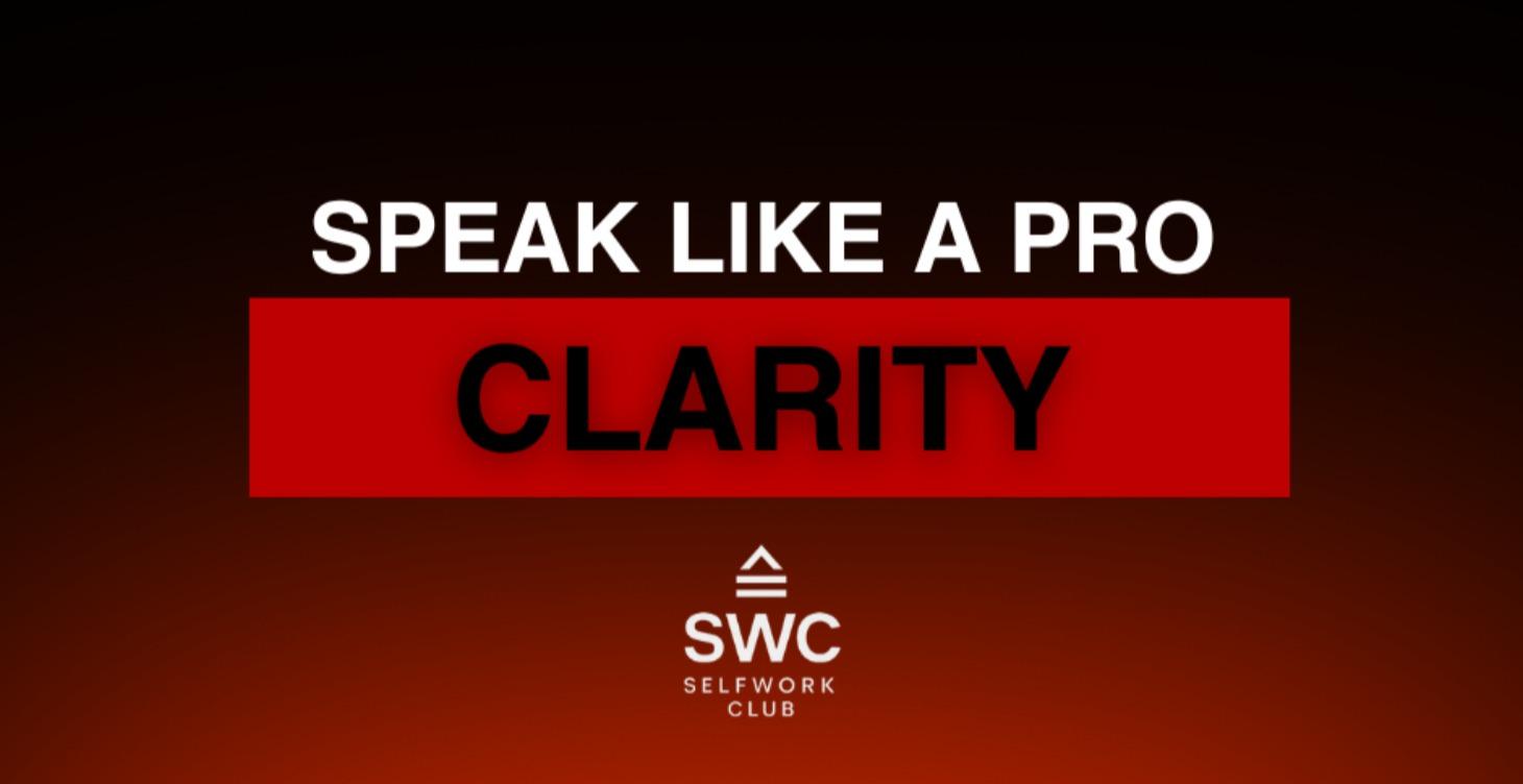 Speak Like A Pro (Clarity)