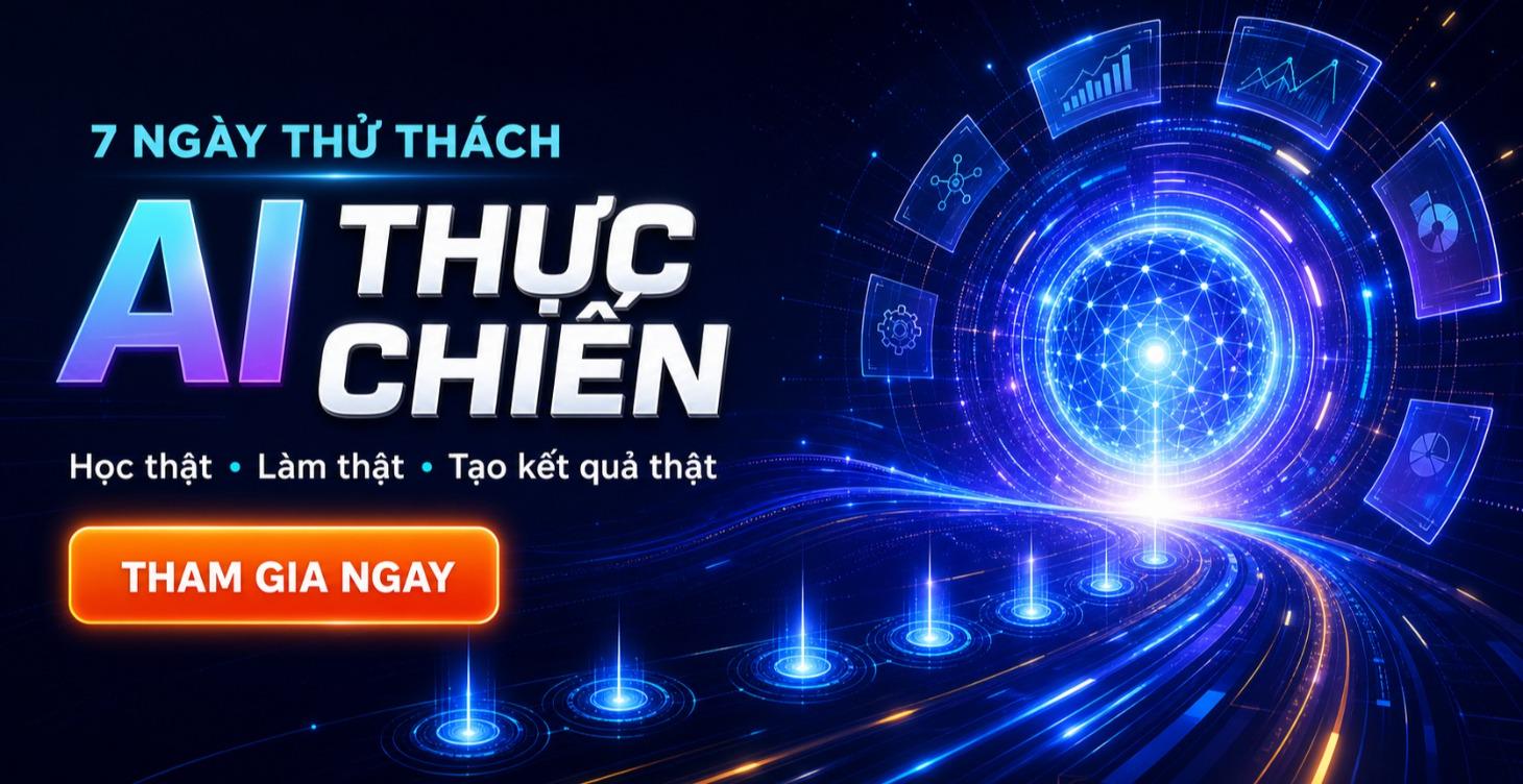 7 Ngày Thử Thách AI Thực Chiến