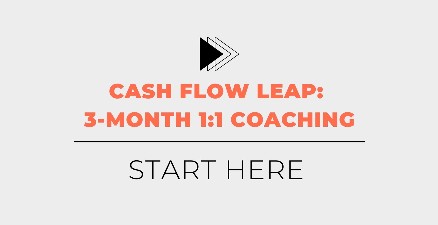 Cash Flow Leap -  3-Month 1:1 Coaching