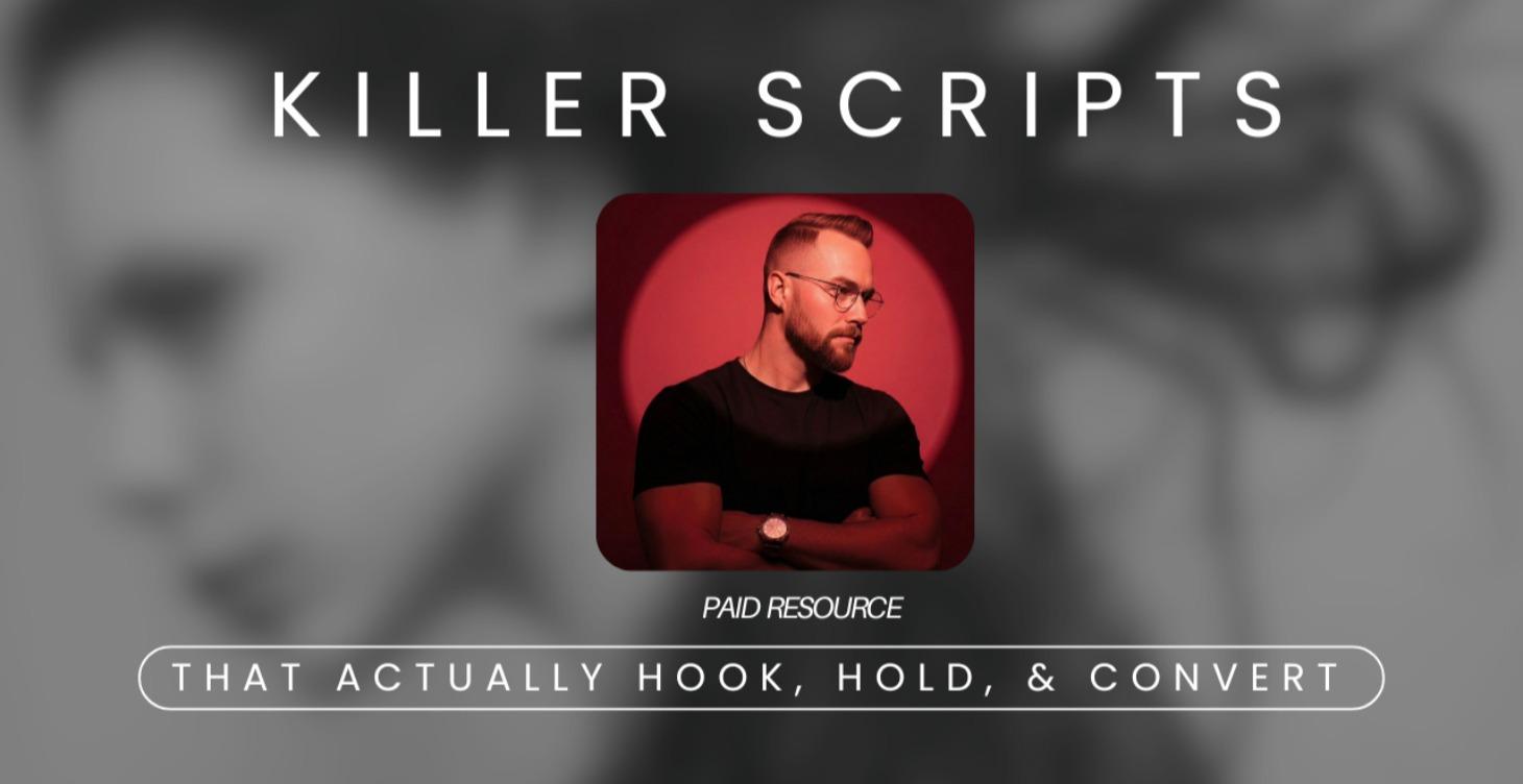 Build Killer Scripts That Hook, Hold and Convert