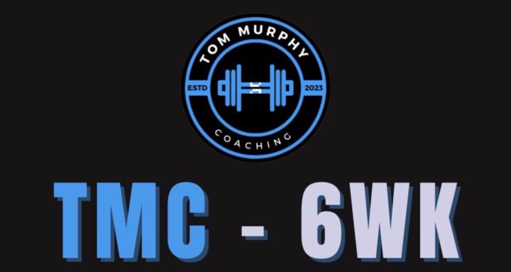 TMC - 6WK Challenge