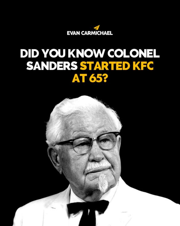 The Incredible Persistence of Colonel Sanders