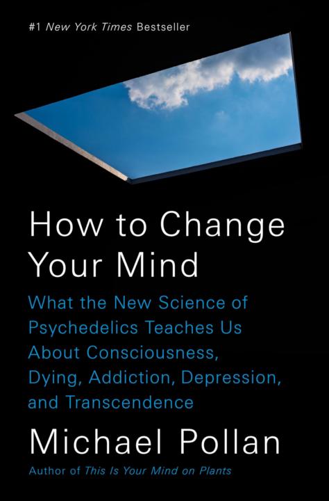 How to Change Your Mind 🍄 📖
