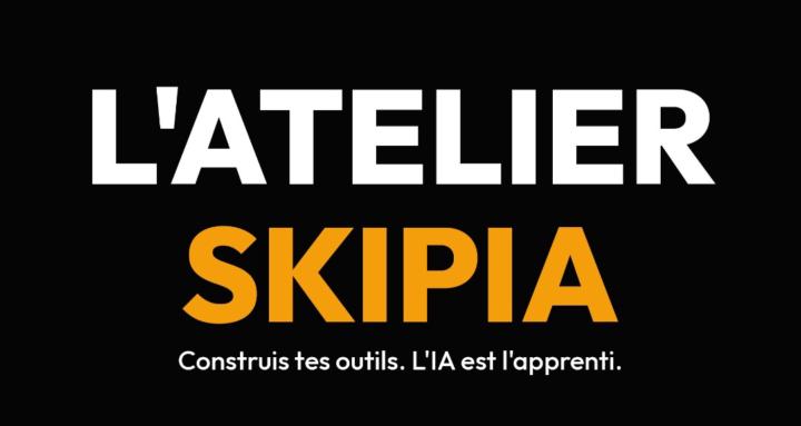 L'atelier SKIPIA