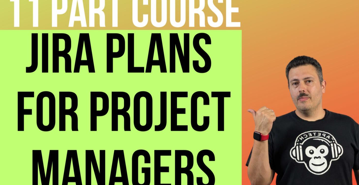 Jira Plans for Project Managers