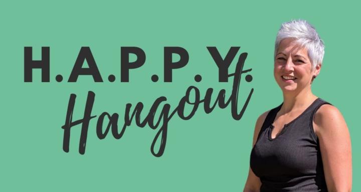 HAPPY Hangout