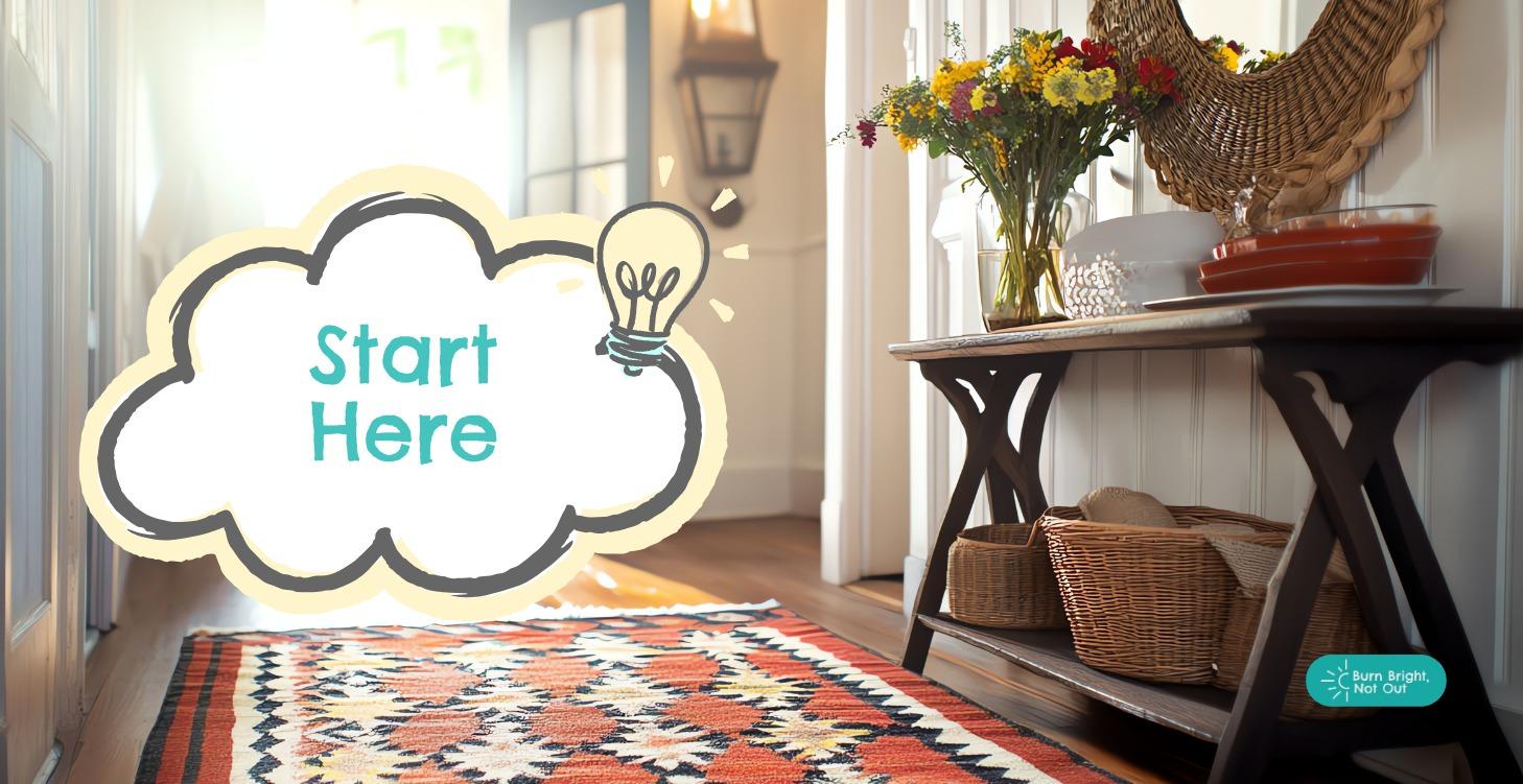 Burn Bright, Not Out®