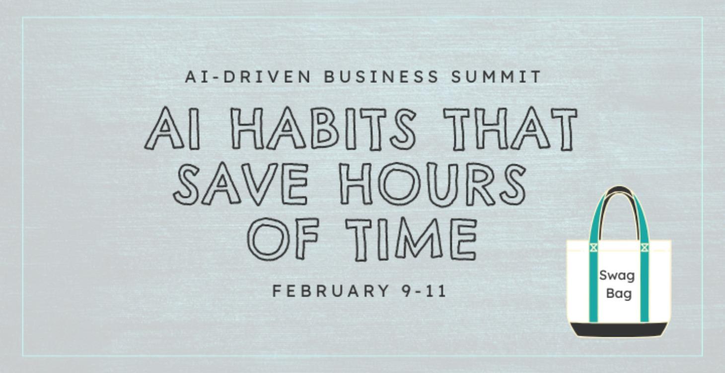 Swag Bag - AI Habits That Save Hours of Time