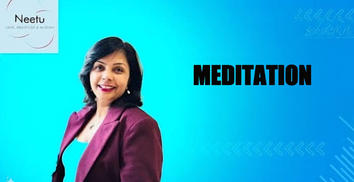 MEDITATION WITH NEETU