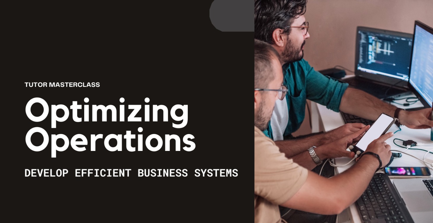 Optimizing Operations and Streamlining Systems