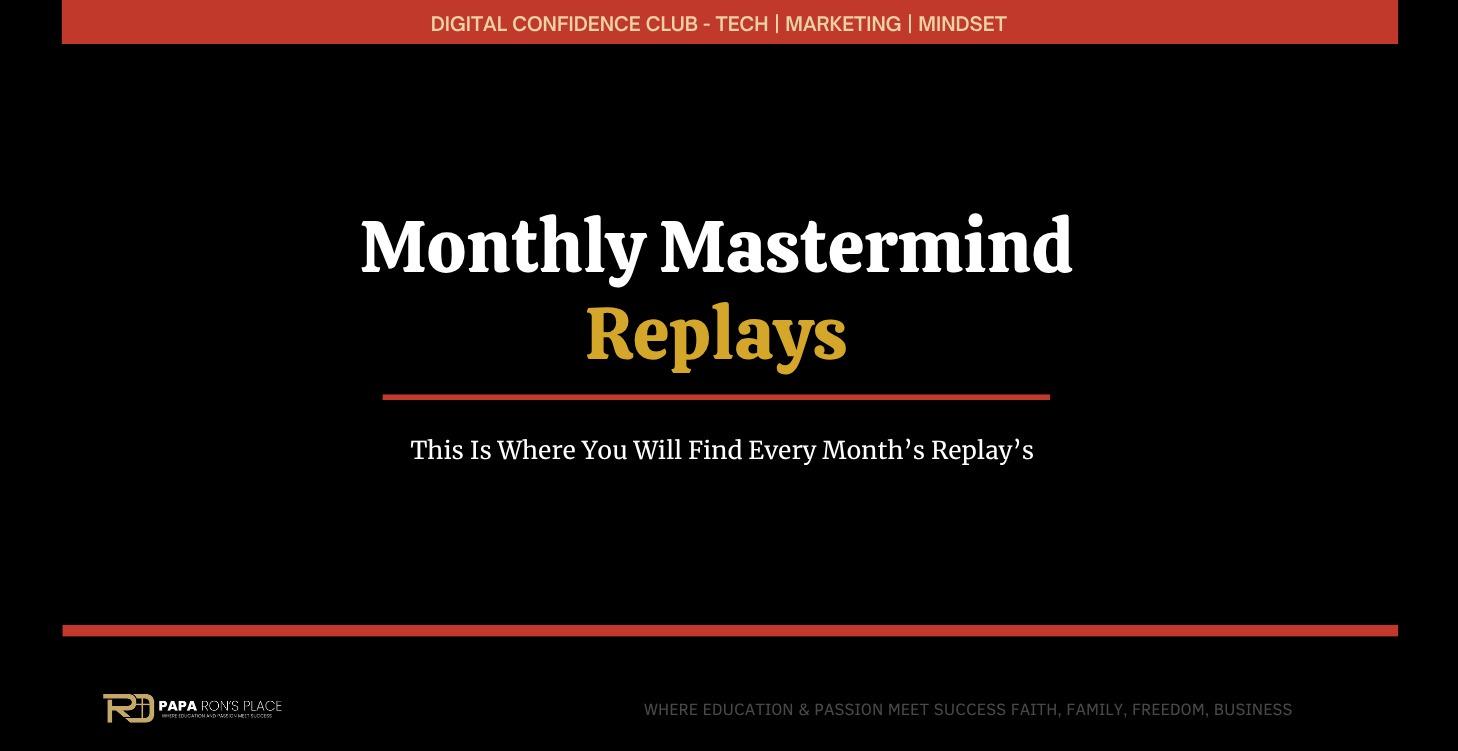 Monthly Mastermind Replays