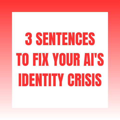 Why Your ChatGPT Outputs Sound Like They Were Written by a Bot Having an Identity Crisis