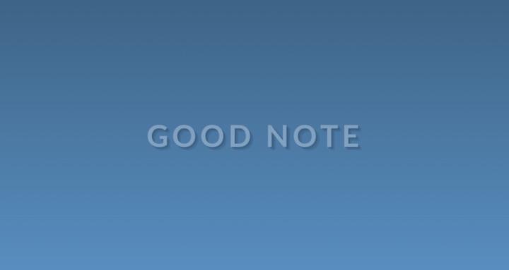 GOOD NOTE