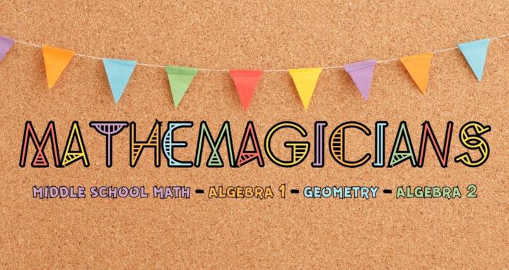 Mathemagicians!