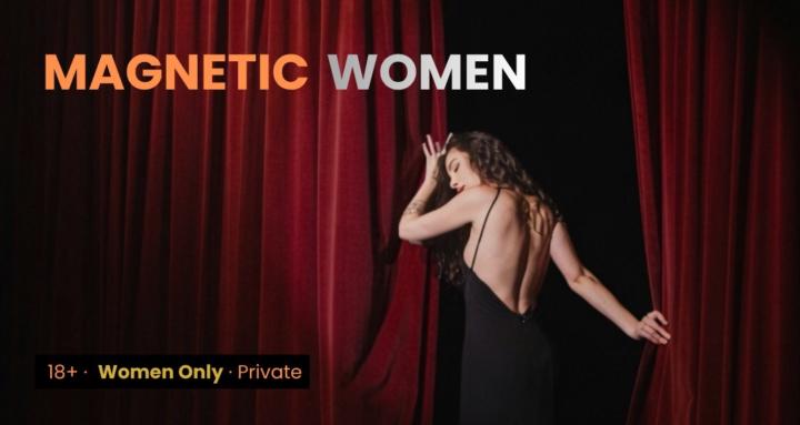 Magnetic Women by Monspira