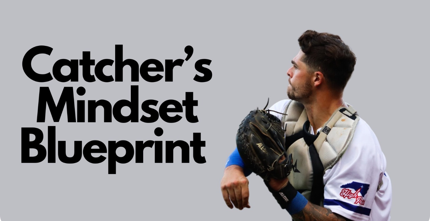 Catcher's Mindset Blueprint