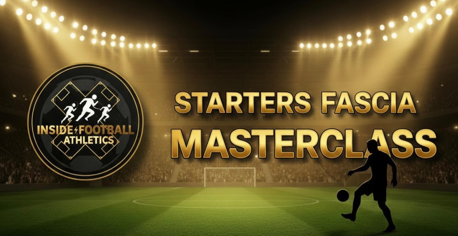 Starters Fascia Masterclass ⛓️‍💥