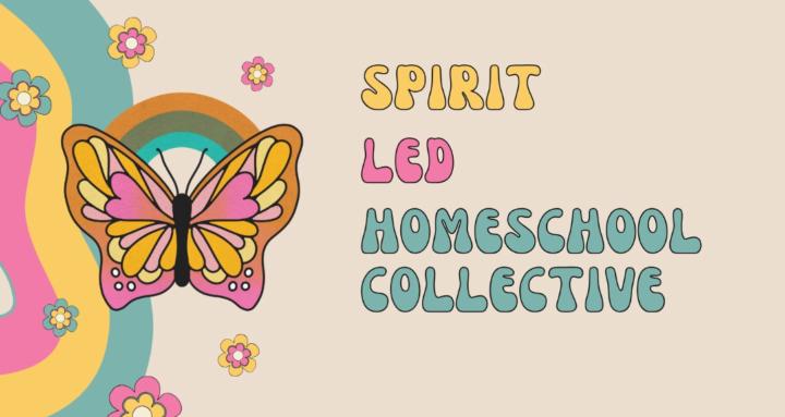 Spirit Led Homeschool