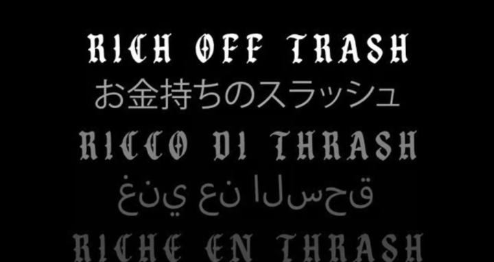 Rich off Trash