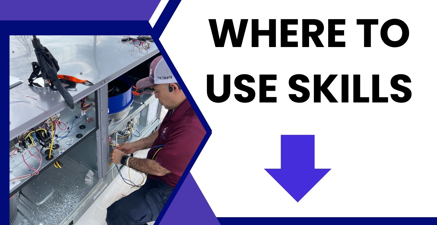 Where can you used these Skills
