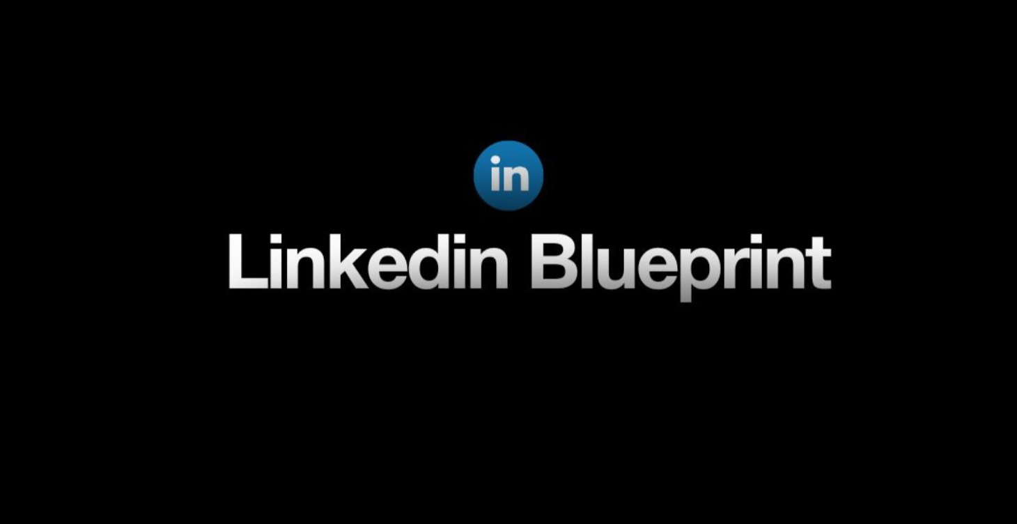08. Linkedin Blueprint