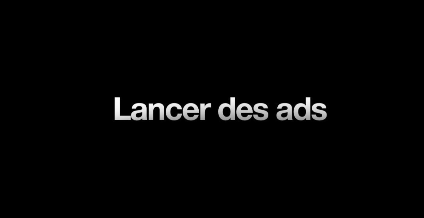 05. Lancer des ads