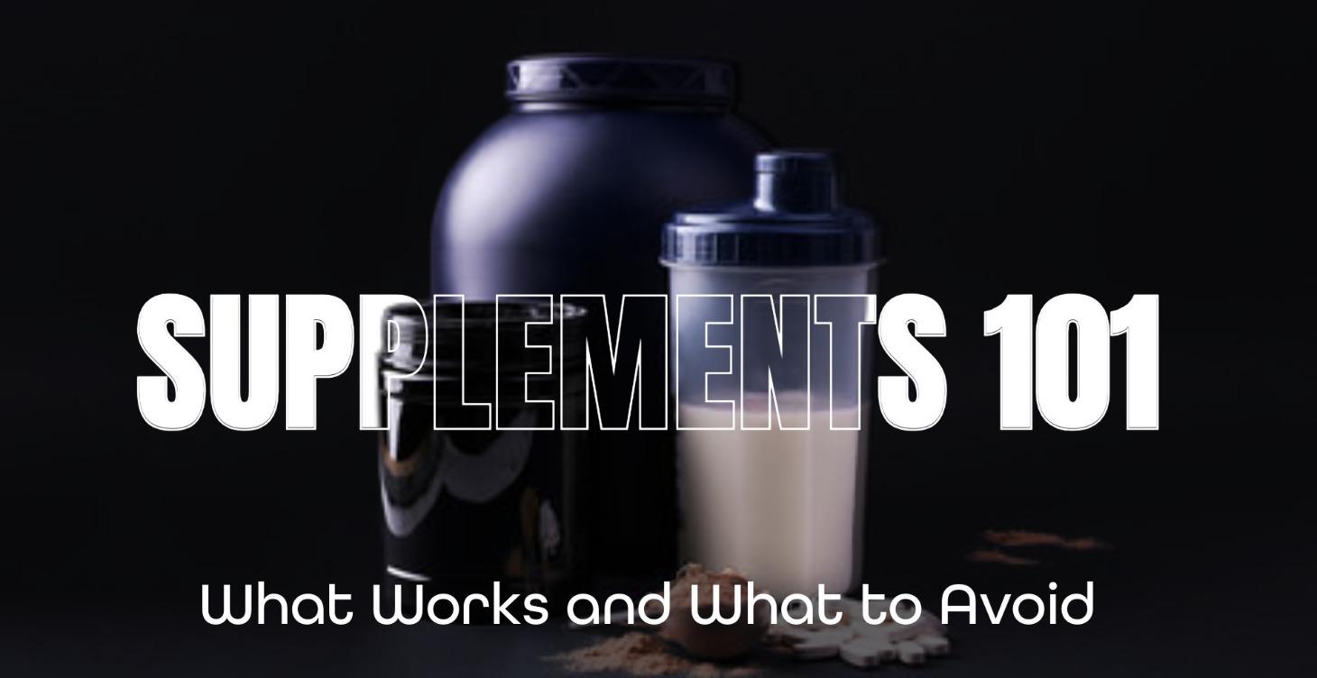 💊 Supplements 101