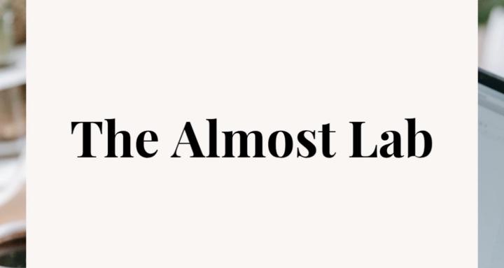 The Almost Lab