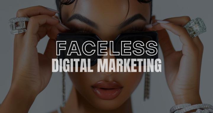 Faceless Digital Marketing