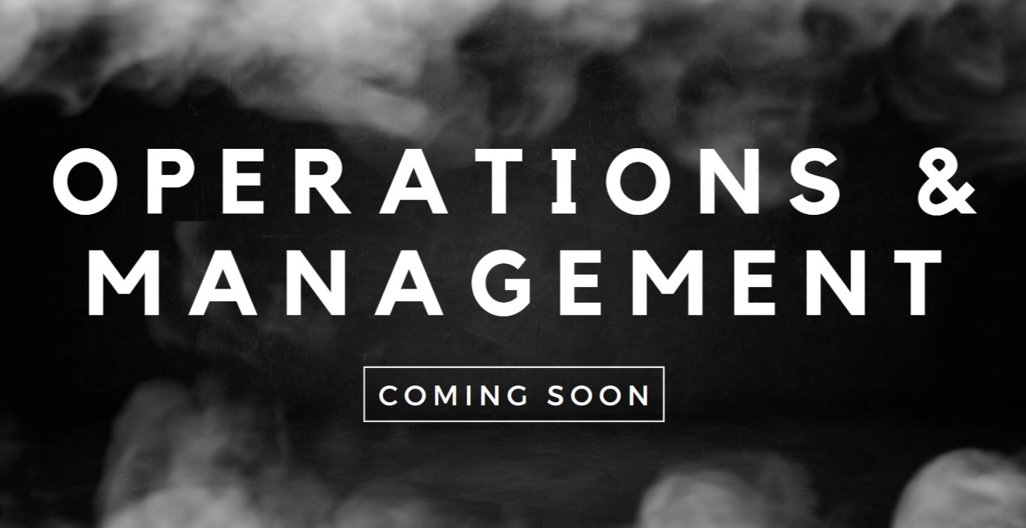 Operations & Management (coming soon...)