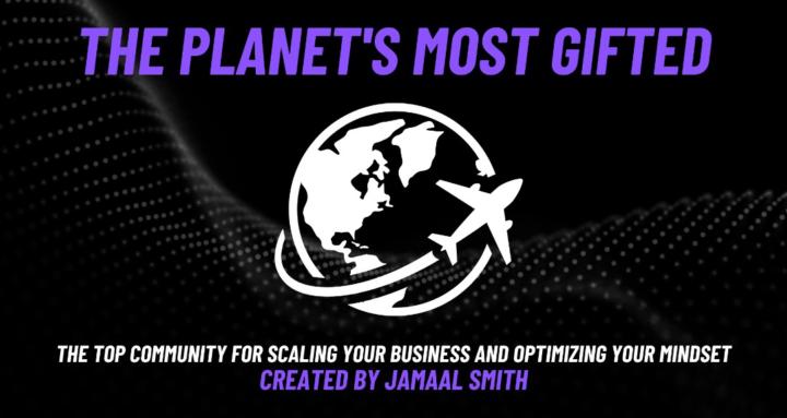 The Planet's Most Gifted