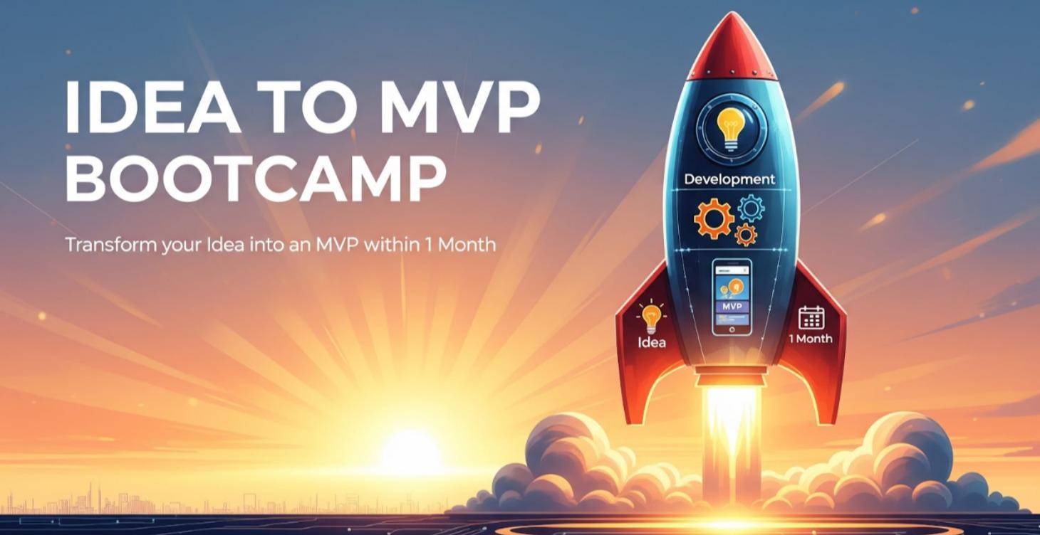 Idea to MVP Bootcamp