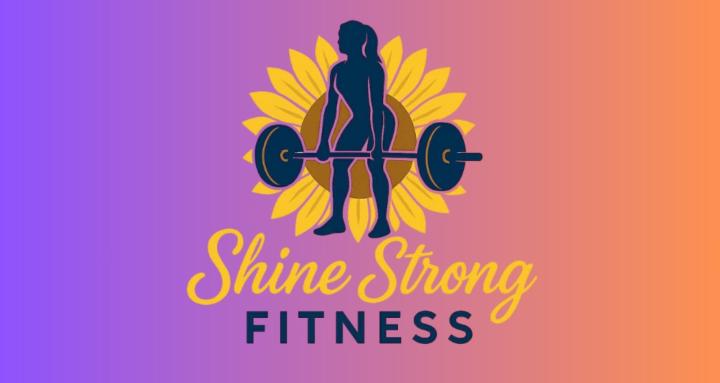 Shine Strong Fitness