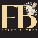 The F_cket Bucket