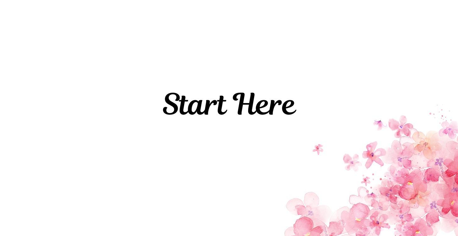 Start Here