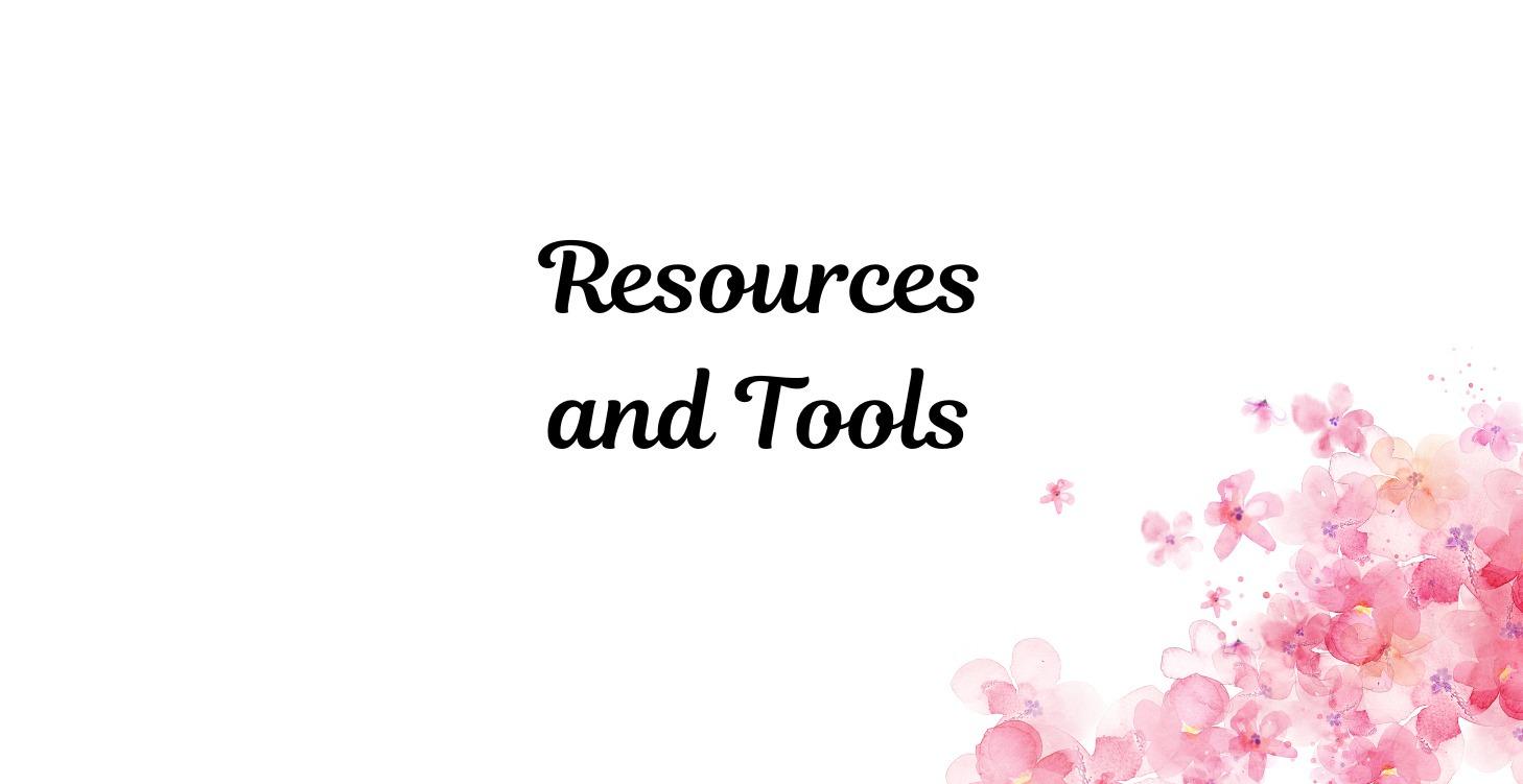 Resources and Tools