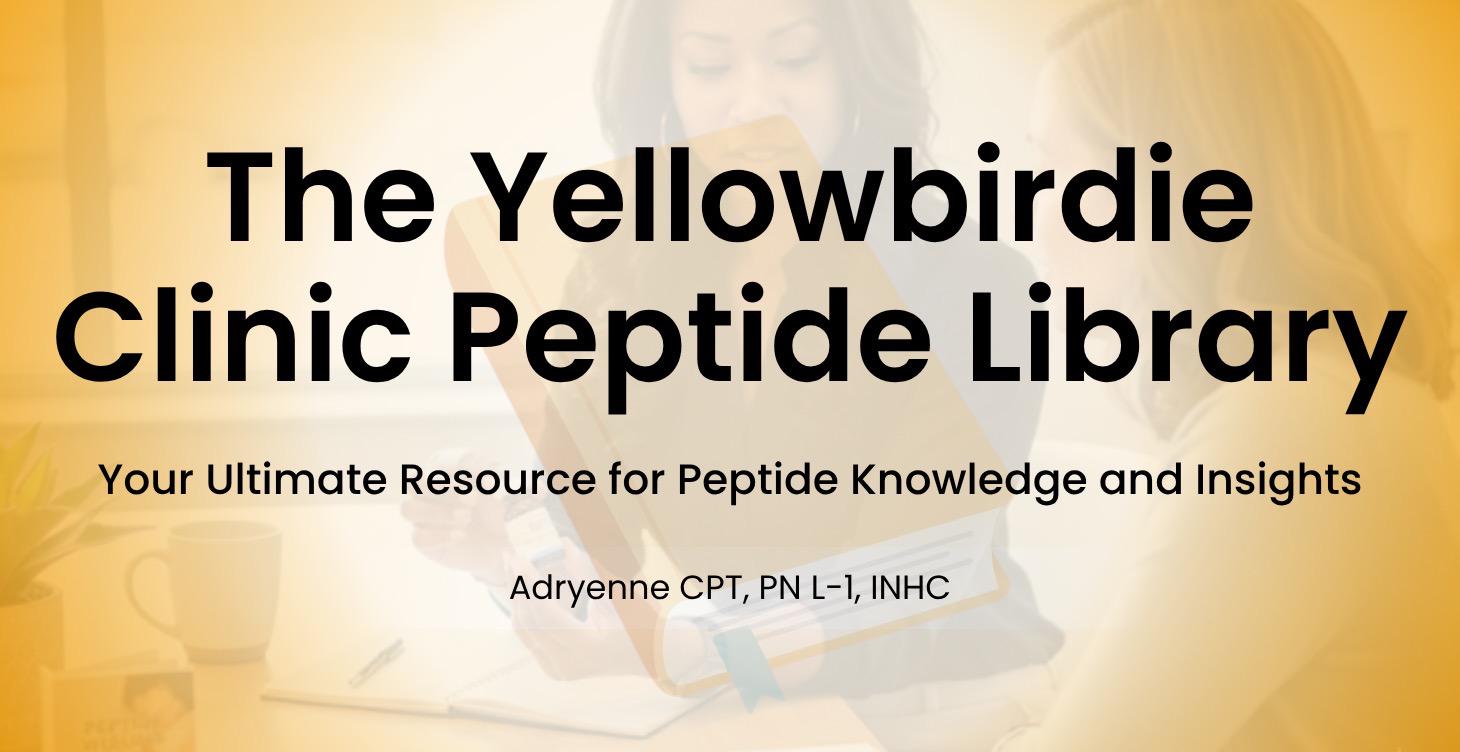 The Yellowbirdie Clinic Peptide Library