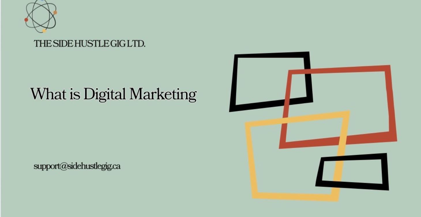 What is Digital Marketing