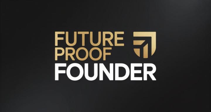 Future Proof Founders