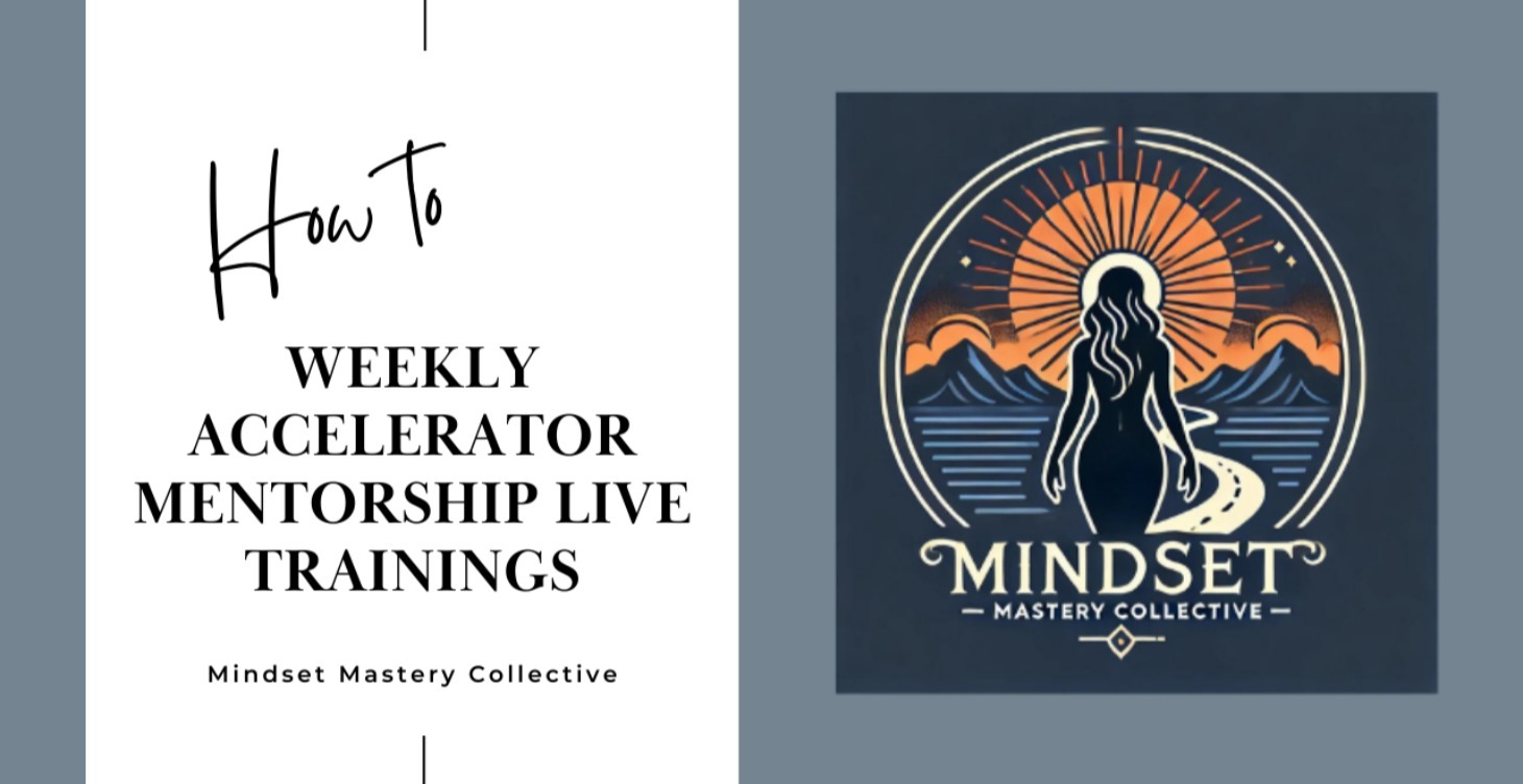 Weekly Accelerator Mentorship Live Trainings