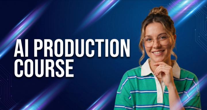 AI Production Course