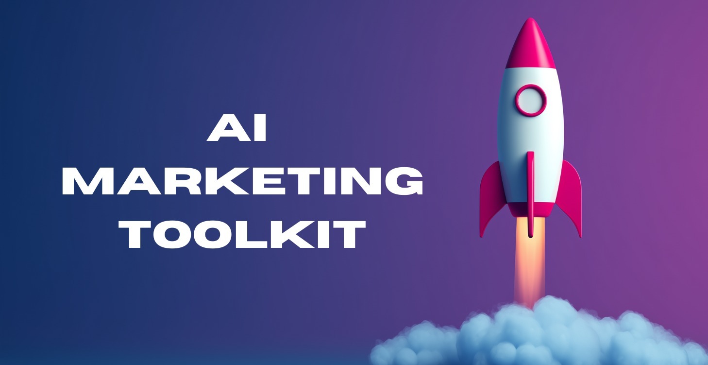 BONUS - AI MARKETING TOOLKIT