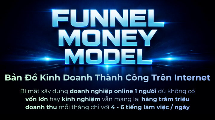 Chương trình Funnel Money Model 2026