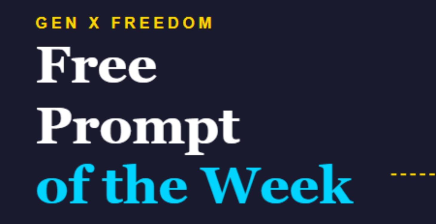Free Prompt of the Week