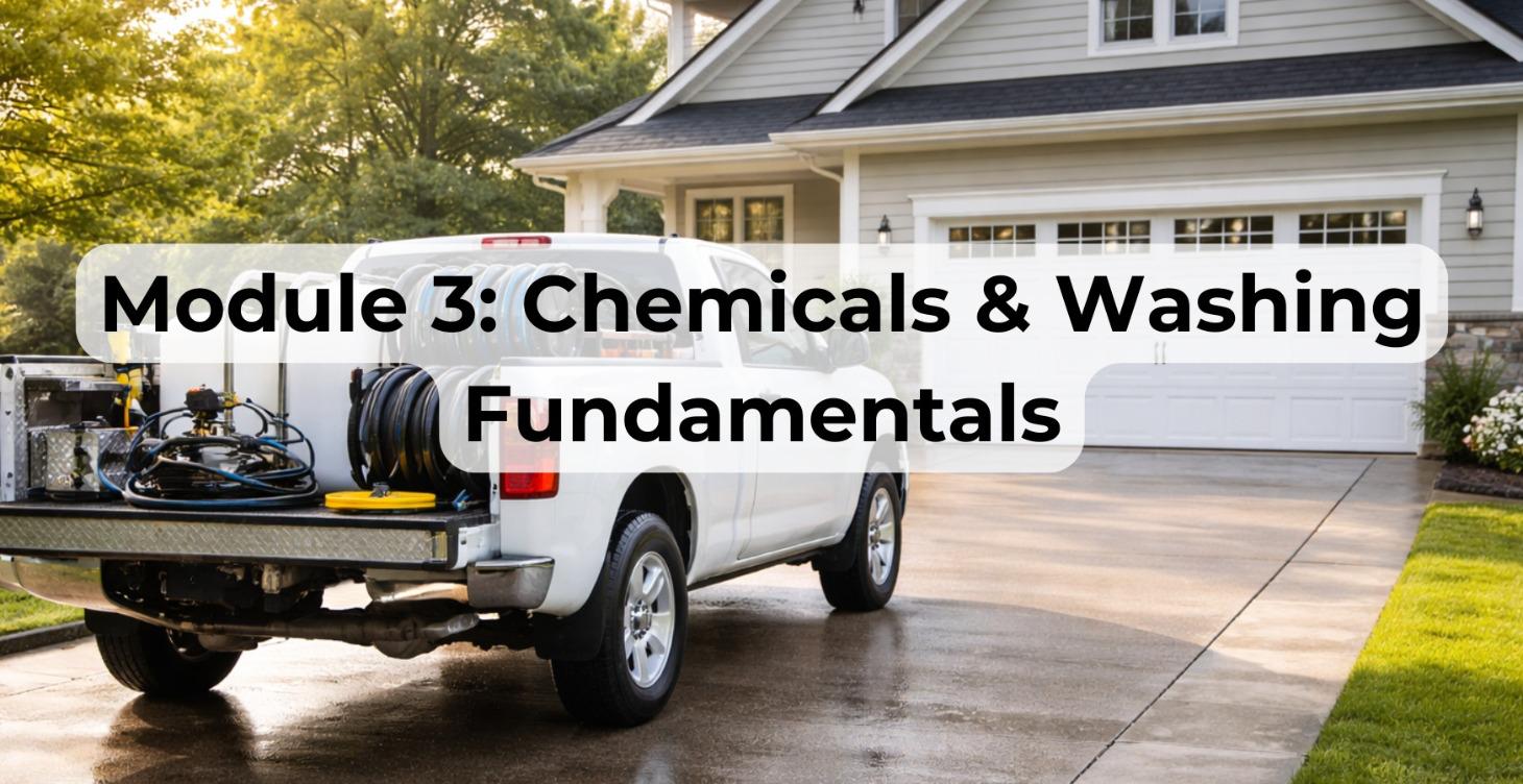 MODULE 3: Chemicals + Washing Fundamentals