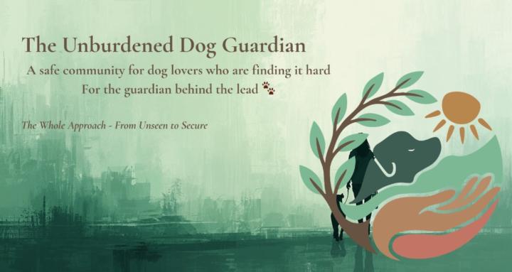 The Unburdened Dog Guardian 
